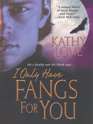 cover image of I Only Have Fangs For You